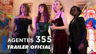 Agentes 355 I Trailer Oficial [upl. by Akimet]