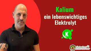 Kalium  ein lebenswichtiges Elektrolyt [upl. by Alic]