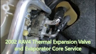 2002 RAV4 thermal expansion valve and evaporator core replacement [upl. by Eitsrik]