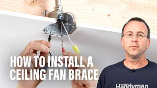 How to Install a Ceiling Fan Brace [upl. by English]