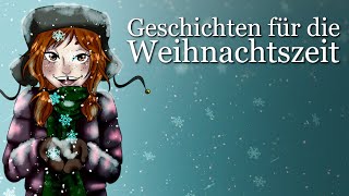 Die schönsten Geschichten für die Weihnachtszeit  Schnell einschlafen  Hörgeschichte Weihnachten [upl. by Anivas981]