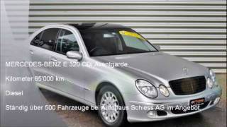 MERCEDESBENZ E 320 CDI Avantgarde  M3126  AUTOHAUS SCHIESS AG  OCCASION [upl. by Jessamine]