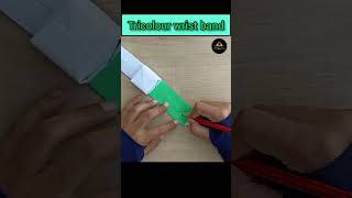 DIY Tricolour wrist band subscribe craft viralvideo diy art 5MinuteCraftsYouTube [upl. by Ahseel]