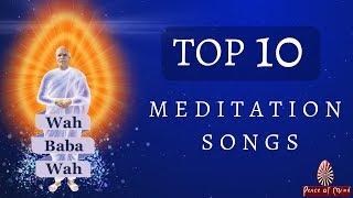 Top 10 Baba Songs  Best Meditation Songs Brahma Kumaris [upl. by Ogdan72]