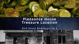 Pleasance House Treasure LOCATION Red Dead Redemption 2 [upl. by Llesirg854]