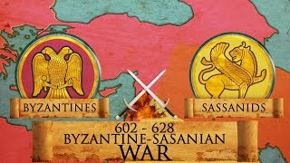 Byzantine – Sasanian War of 602–628 DOCUMENTARY [upl. by Yborian]