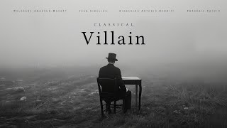 Classical Villain  Classical Music For Villains [upl. by Nnairam]