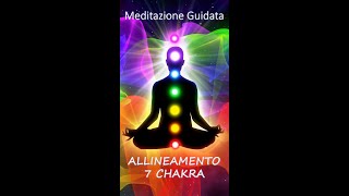 Meditazione Guidata per Dormire Allineamento 7 Chakra Rilassamento Profondo Energia Positiva [upl. by Butterworth658]