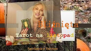 BLIŹNIĘTA tarot na listopad♊ miłość rodzina finanse praca🎃 [upl. by Alwin495]