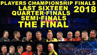 L16 QF SF F 2018 Players Championship Finals [upl. by Notsgnal831]