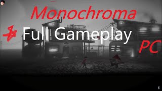 Monochroma  Action  PC  Platform  RTX 3080  Mr Gameo Full gameplay [upl. by Rednasyl]