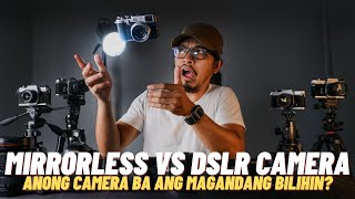 MIRRORLESS vs DSLR CAMERA  Ano Ang Mas Maganda [upl. by David162]