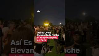 Así es como elevan cada noche el fuego olímpico en París  N Shorts [upl. by Arita]