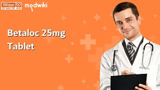 Betaloc 25 mg Tablet  Uses Work And How to take [upl. by Collin711]