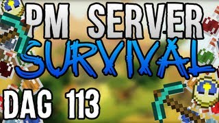 PM Server Survival  S2  Dag 113 [upl. by Aenal990]