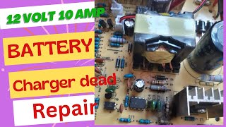 12 volt Battery charger repairing  10A dead charger repair [upl. by Agretha]