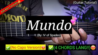 Mundo  IV of Spades No Capo😍  Guitar Tutorial Chords amp Lyrics [upl. by Ingold577]