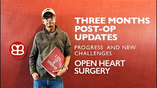 Three Months PostOp Updates  Progress and New Challenges  Open Heart Surgery Aortic Valve amp CABG [upl. by Woodley125]