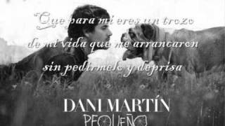 El cielo de los perros  Dani Martin Con Letra [upl. by Elin350]