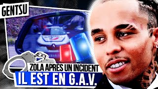 Zola en GAV après avoir fait une dinguerie 😨 [upl. by Essy]