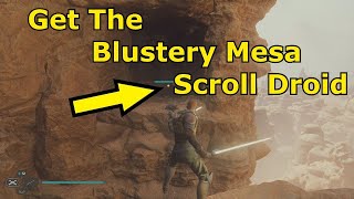 Get the Blustery Mesa Scavenger Droid with the Scroll  Star Wars Jedi Survivor  How do you get [upl. by Ateinotna448]