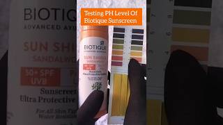 Biotique Sunscreen PH Test🧡  shorts shortvideo skincareproducts sunscreen skincare [upl. by Sidonnie]