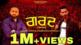 GARAD  DARSHAN LAKHEWALA  KHUSHI DUGGAN  NEW LATEST PUNJABI SONG 2020 KISAN ANTHEM [upl. by Oiluig]