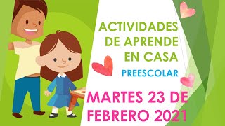 PREGUNTAS Y ACTIVIDADES PARA PREESCOLAR MARTES 23 DE FEBRERO 2021 SEP APRENDE EN CASA [upl. by Cirad]