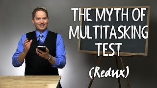 The Myth of Multitasking Test 2014 Version  See Description for newest video [upl. by Herrod]