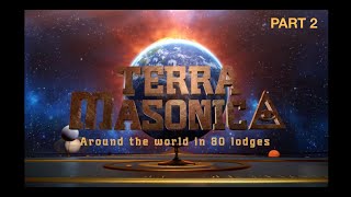 Terra Masonica part 2 Original freemasonry around the world [upl. by Eiramaliehs]