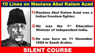 10 Lines on Maulana Abul Kalam Azad In English  10 Lines Paragraph on Maulana Abul Kalam Azad [upl. by Miharba]