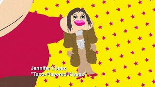 South Park ft Jennifer Lopez Taco Flavored Kisses 10 HOURS [upl. by Eelorac]