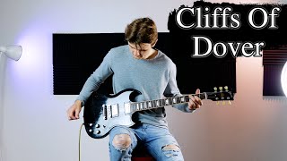 Eric Johnson  Cliffs Of Dover  Electric Guitar Cover [upl. by Laine]