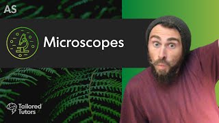 Microscopes  A Level Biology Tutorial  OCR [upl. by Eet409]