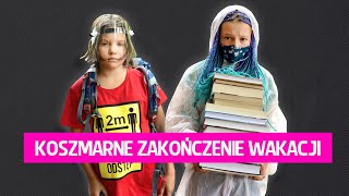 Koszmarne zakończenie wakacji [upl. by Adyeren]