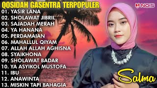 QASIDAH SHOLAWAT PENYEJUK HATI GASENTRA quotYASIR LANA SHOLAWAT JIBRILSAJADAH MERAHquot FULL ALBUM 2024 [upl. by Chrisoula]