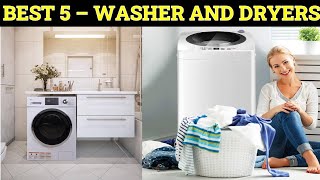 Top 5 Best Washer and Dryers 2023 [upl. by Philemon]