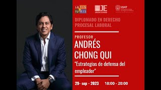 Dr Andrés Chong Qui  Estrategias de Defensa del Empleador [upl. by Nelg]