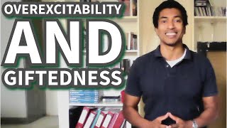 Overexcitability and Giftedness  Intellectual Giftedness 60 [upl. by Nami]