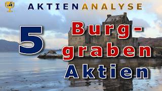 Mit diesen 5 Burggraben Aktien das Depot absichern Teil 7 [upl. by Aratahs]