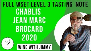 WSET L3 SAT Tasting Note  Jean Marc Brocard Sainte Claire Chablis 2020 [upl. by Namyac]