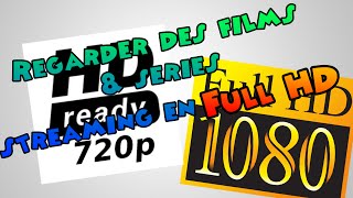 TUTO Regarder films ou séries en full HD 1080p  720p  Official Film Illimité  FR HD [upl. by Saref]