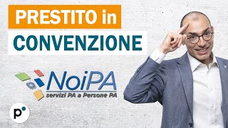 Prestito in Convenzione NoiPA conviene [upl. by Bedad]