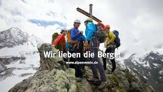 Wir lieben die Berge  der Deutsche Alpenverein DAV [upl. by Ariamoy205]