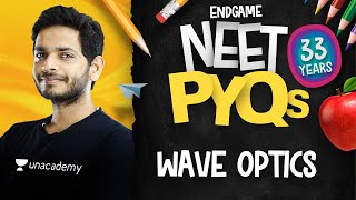 NEET All PYQs 24 Wave Optics  Physics Endgame with Vikrant Kirar [upl. by Aekahs]