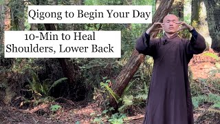 10 Minute Qigong Daily Routine for Shoulders Back and Neck  Exercise to Begin The Day Silent [upl. by Eade]