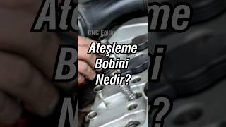 Ateşleme Bobini Nedir araba buji [upl. by Norford36]