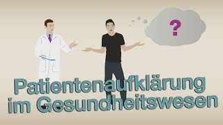 Patientenaufklärung im Gesundheitswesen  Medical Universe [upl. by Phenice67]