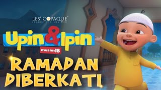 Upin amp Ipin Ramadan Diberkati Episode Terbaru 2024  Upin Dan Ipin Full Movie Terbaru [upl. by Eadwina318]