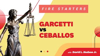 FIRE Starters Garcetti v Ceballos [upl. by Abate]